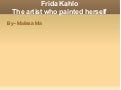 Frida Kahlo