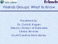 Friends Groups – What To Know!