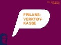 Frilansverktøykasse (praktiske tips for budsjettering og prosjektstyring)