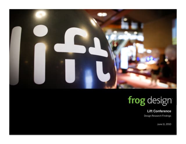 Lift Conference Design Research