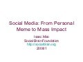 From Meme To Social Fabric