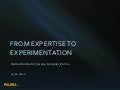 From Expertise to Experimentation - Future Developing Services with People
