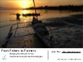From Fishers to Farmers - Version 2