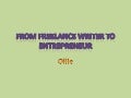 From freelance writer to entrepreneur