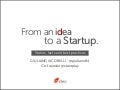 From an idea to a Startup