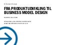 From Product Development to Business Model Design