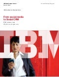 From Social Media to Social CRM, IBM Institute for Business Value