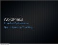 WordPress Front End Optimizations
