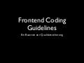 Frontend Coding Guidelines - Ein Baustein zur Qualitätssicherung