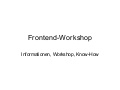 1&1 Frontend Workshop