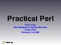 Frozen Perl 2008 Keynote "Practical Perl"