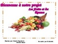 Origines des Fruits et légumes