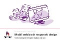 Mobil webb och responsive design - Tänk strategiskt kring din digitala närvaro
