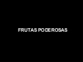 Frutas Poderosas B22