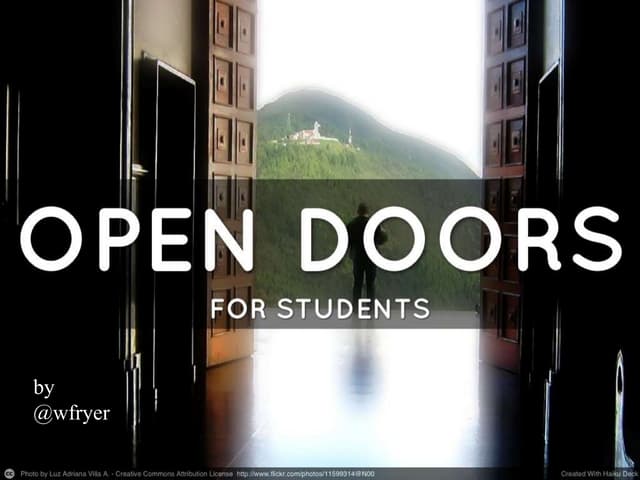 ISTE13 Ignite - Open Doors for Students