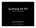 Squeezing the evil out of the music industry