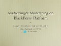 7Langit present Marketing and Monetizing on BlackBerry Platform