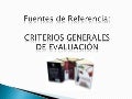 Fuentes De Referencia: Criterios Evaluación
