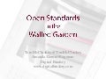 Open Standards in the Walled Garden