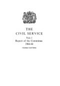 Fulton Report The Civil Service Cmnd 3638 No Annexes