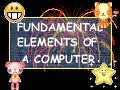 Fundamental elements of computer