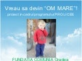Fundatia COMUNIA - Vreau sa devin om mare