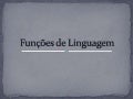 Funções de linguagem