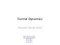 Funnel Dynamics - Towards the $1 Cost of Acquisition