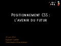 Le Futur du positionnement CSS