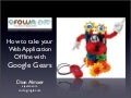 Future of Web Apps: Google Gears