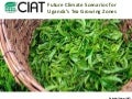 Future Climate Scenarios for Uganda's Tea Growing Zones_Slideshow