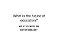 Future of Education