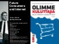 Future Consumers & Internet -  Roope Mokka @ Telecom Forum