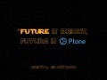 Future is bright, future is Plone