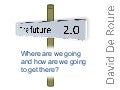 Where are we going and how are we going to get there?
