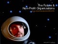 The Future & Non-Profit Organizations