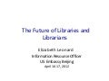 Future of Libraries and Librarians 2011 (Eng)