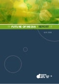 Future Of Media Report2008