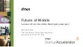 Future of mobile - secrets from citrix startup accelerator - may 2012