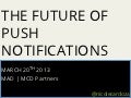 Future of Push Notifications