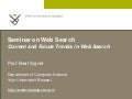 Current and Future Trends in Web Search - Seminar on Web Search