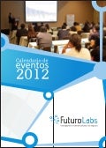 Futuro Labs- Eventos y Cronograma 2012