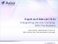 Integrating Service Catalog with the Business - Rapid and Relevant SLAs