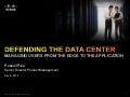 Defending the Data Center:  Managing Users from the Edge to the Application