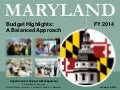 Maryland&rsquo;s FY 2014 Budget Highlights