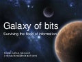 Galaxy of bits