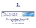 Galli Ricerca E Sviluppo Beyond 3 G Il Progetto Mobi Life