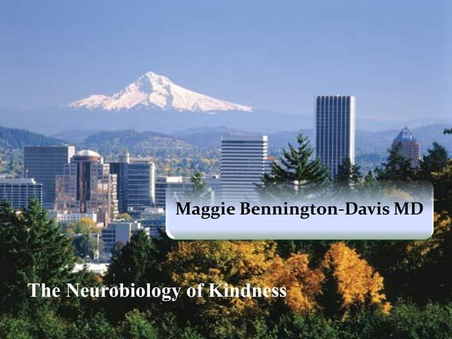The Neurobiology of Kindness- Presented at the May 2013 PGS Conference