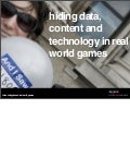 Hiding data, content and technology in real world games