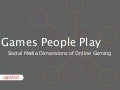 Social media dimensions of gaming